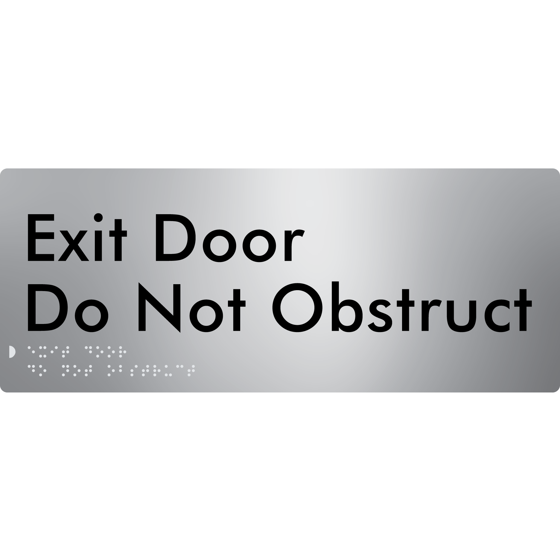 Exit Door, Do Not Obstruct - Braille Tactile Signs Aust.