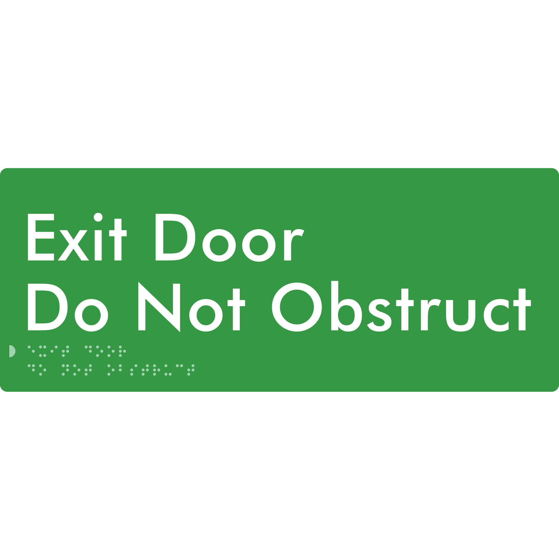 Exit Door, Do Not Obstruct - Braille Tactile Signs Aust.
