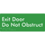 Exit Door, Do Not Obstruct