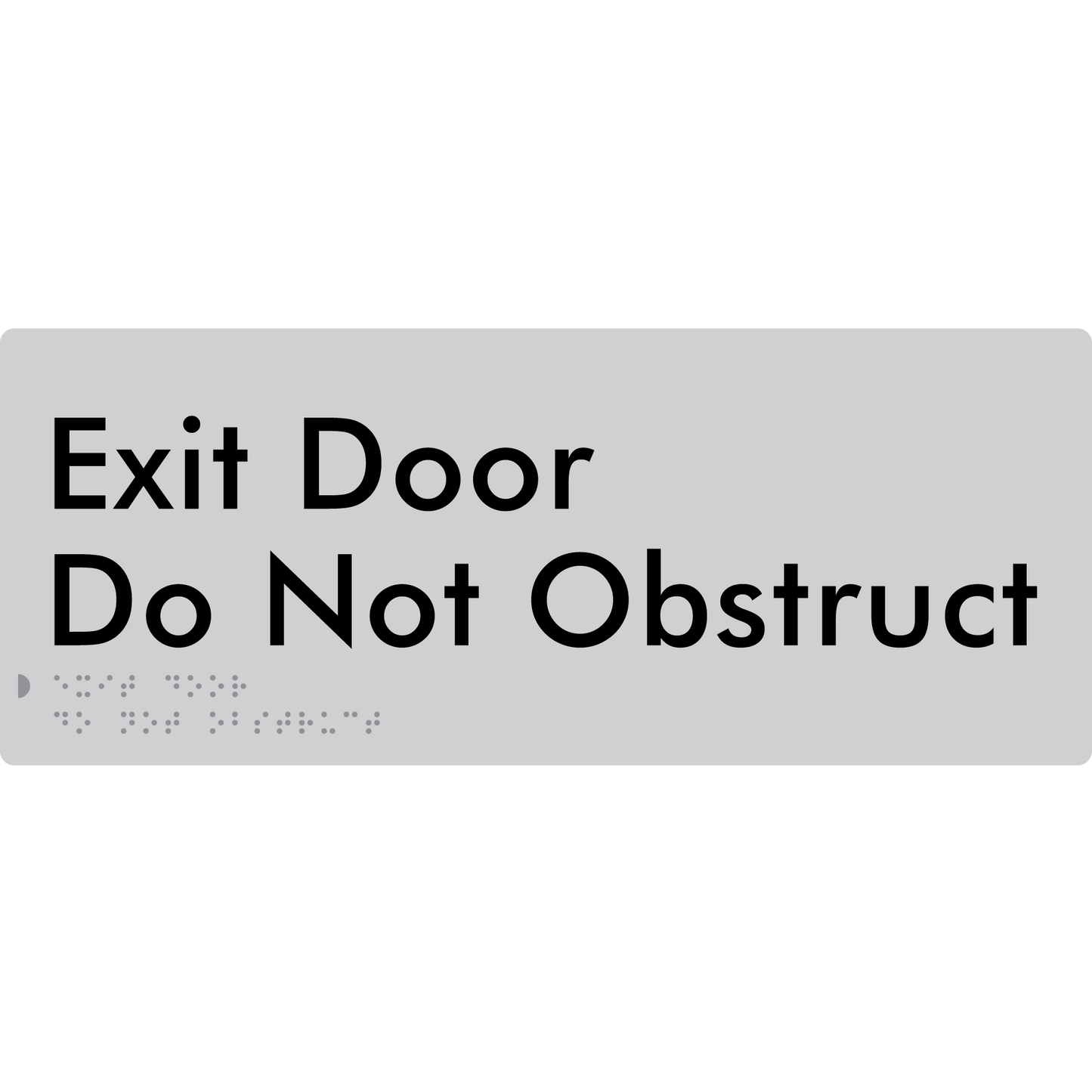 Exit Door, Do Not Obstruct