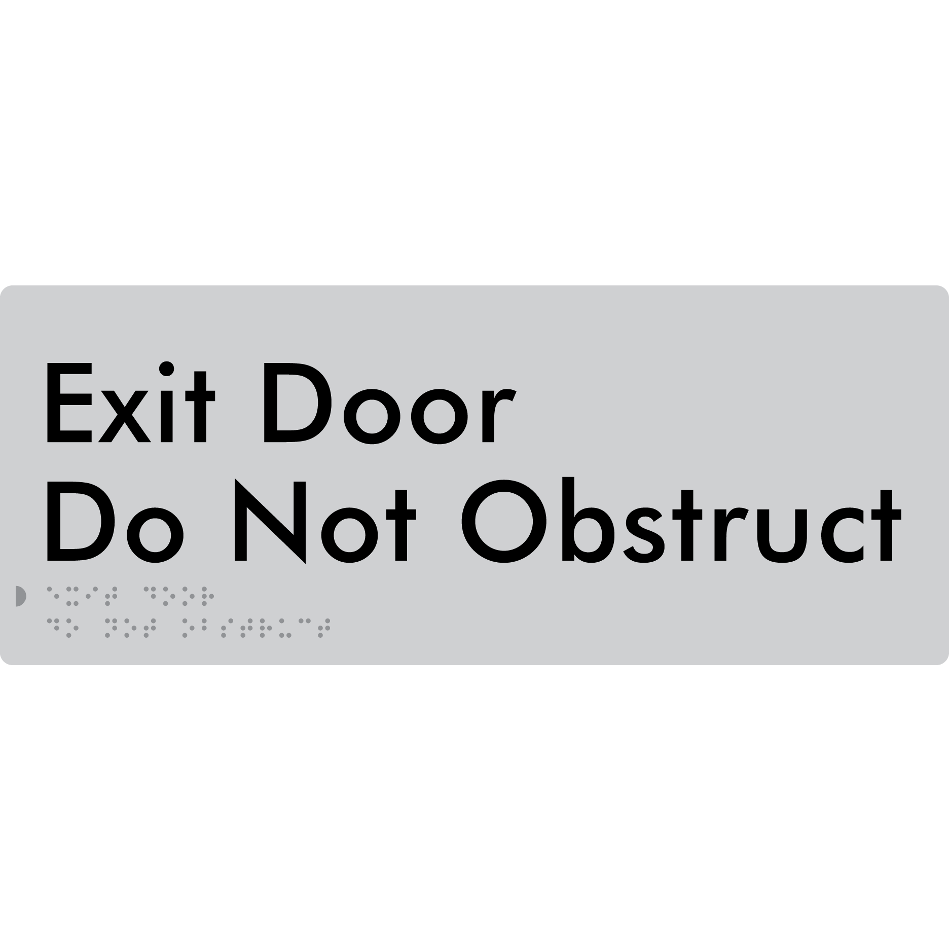 Exit Door, Do Not Obstruct - Braille Tactile Signs Aust.