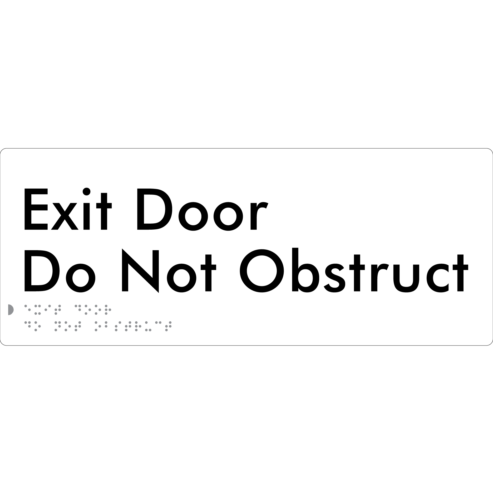 Exit Door, Do Not Obstruct