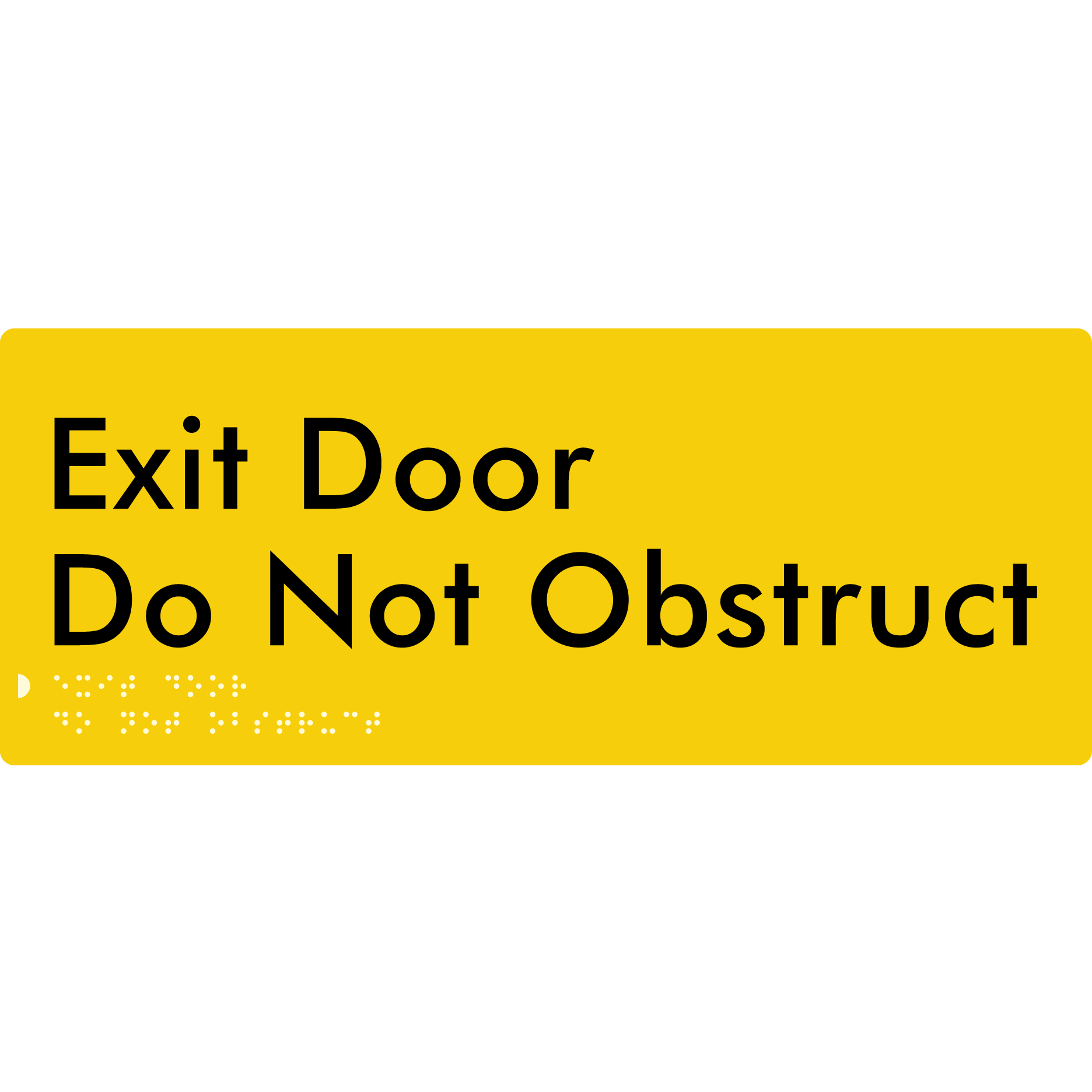 Exit Door, Do Not Obstruct - Braille Tactile Signs Aust.