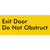 Exit Door, Do Not Obstruct