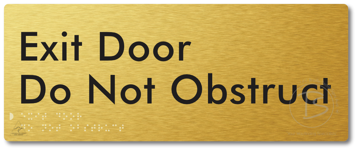 Exit Door, Do Not Obstruct