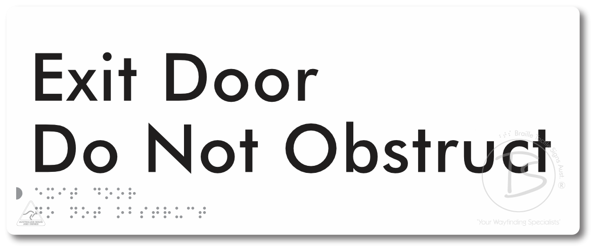 Exit Door, Do Not Obstruct