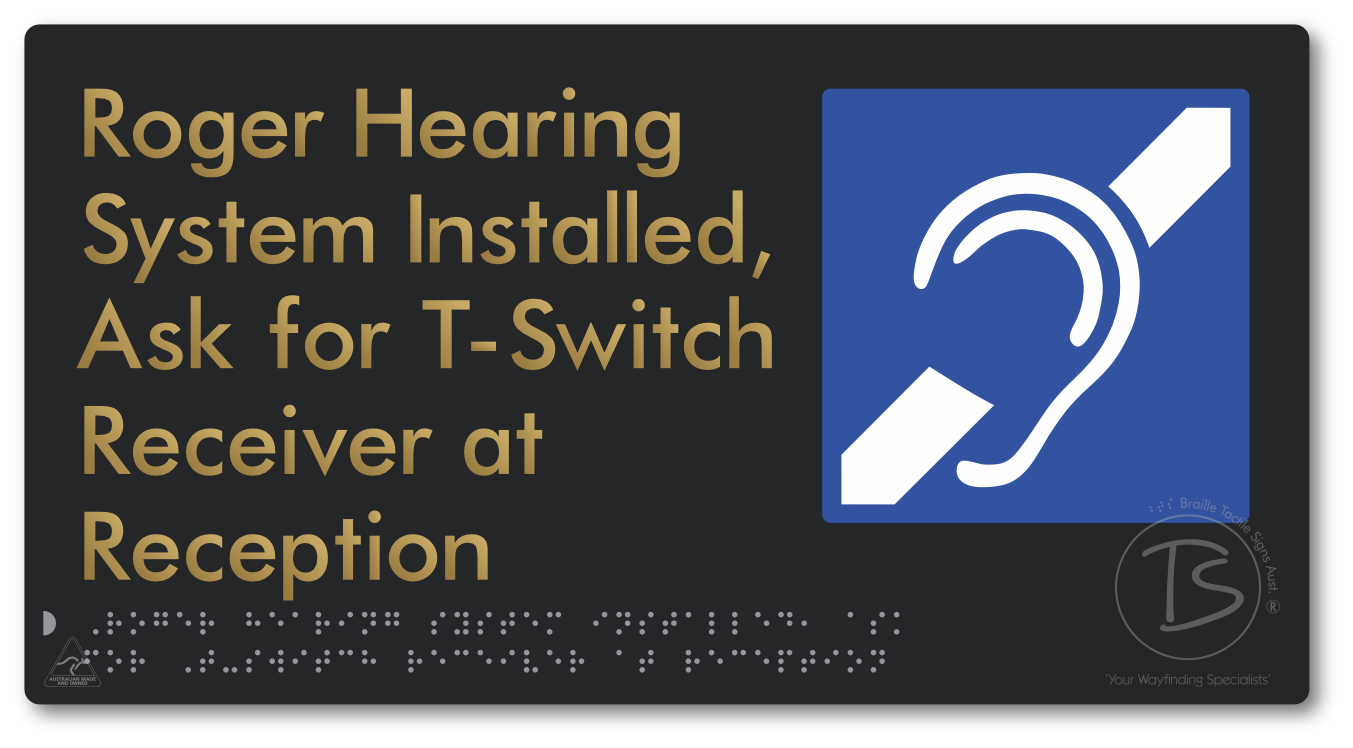 Roger Hearing System Installed, Ask For T-Switch Receiver at Reception