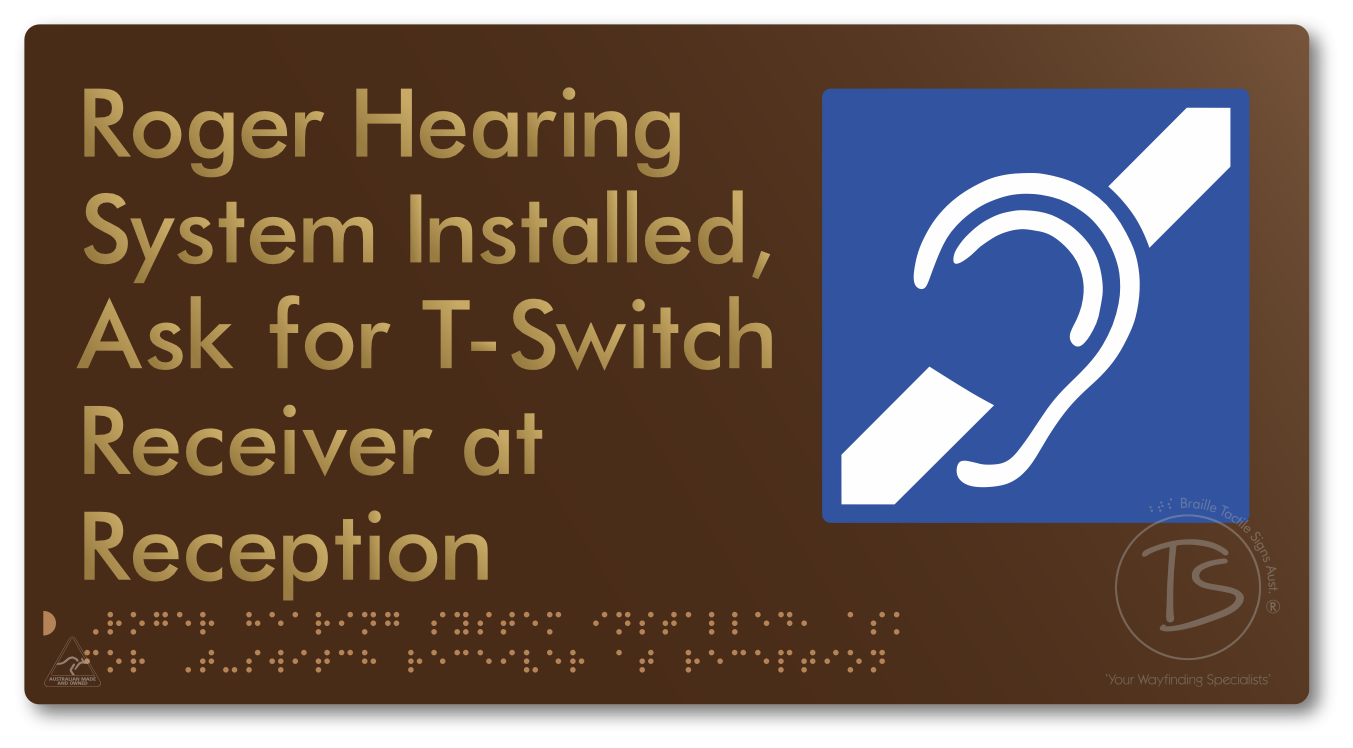 Roger Hearing System Installed, Ask For T-Switch Receiver at Reception