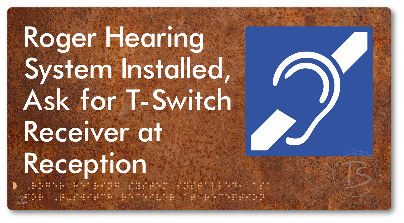 Roger Hearing System Installed, Ask For T-Switch Receiver at Reception