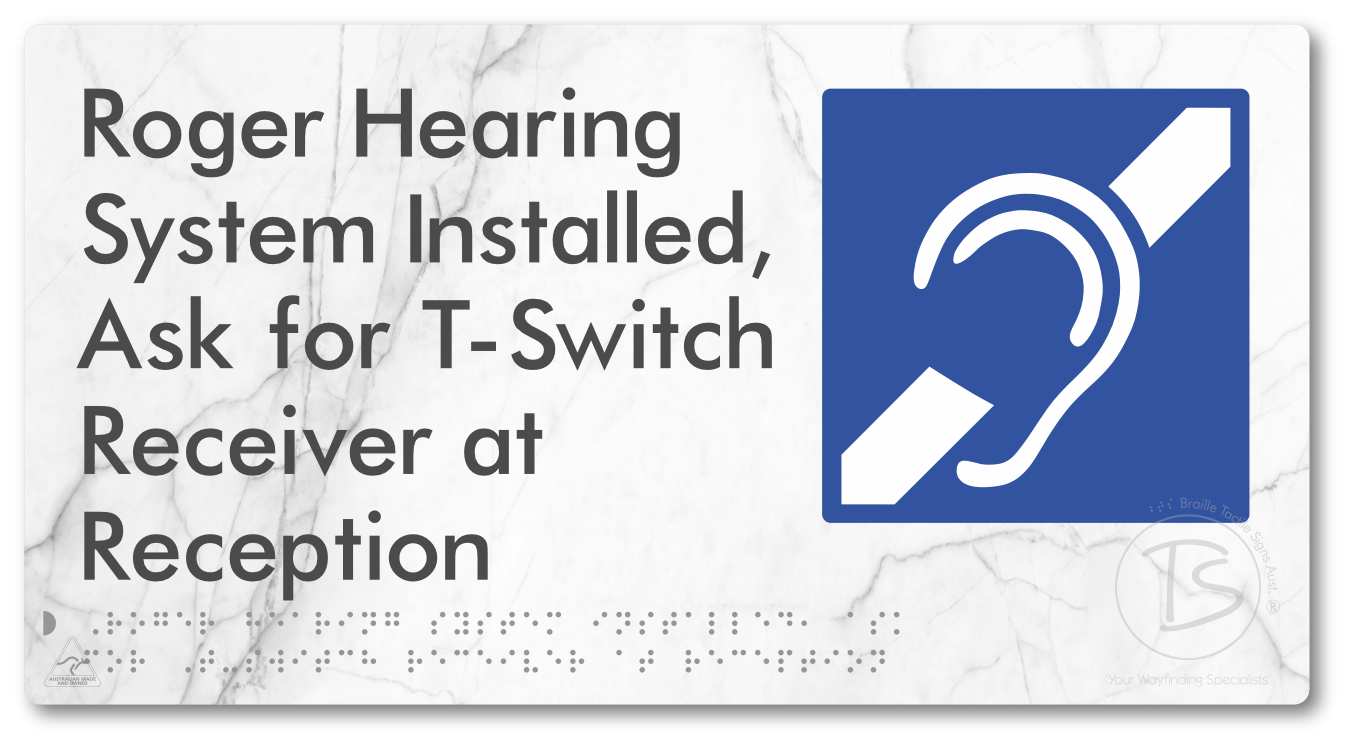 Roger Hearing System Installed, Ask For T-Switch Receiver at Reception