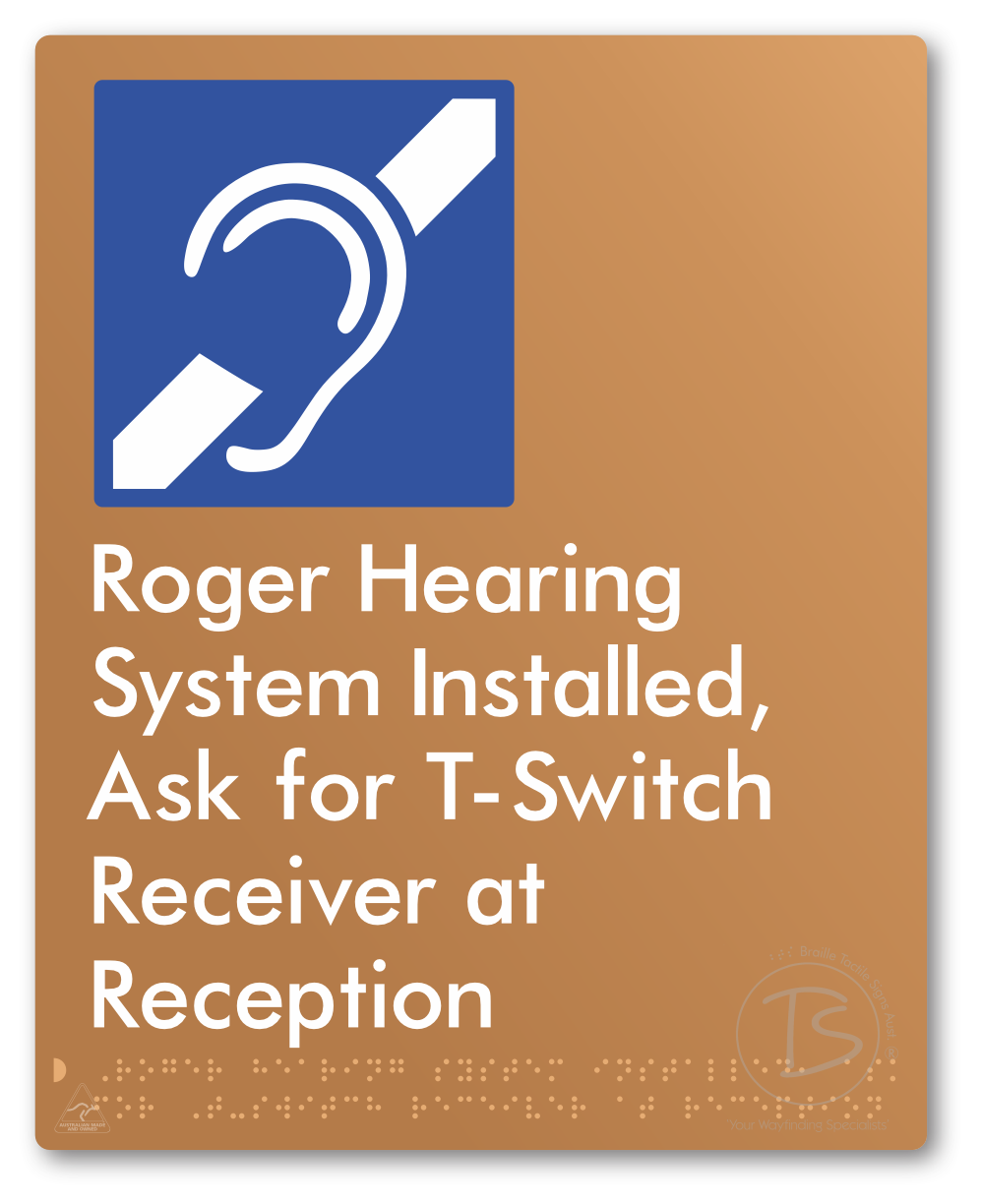 Roger Hearing System Installed, Ask For T-Switch Receiver at Reception