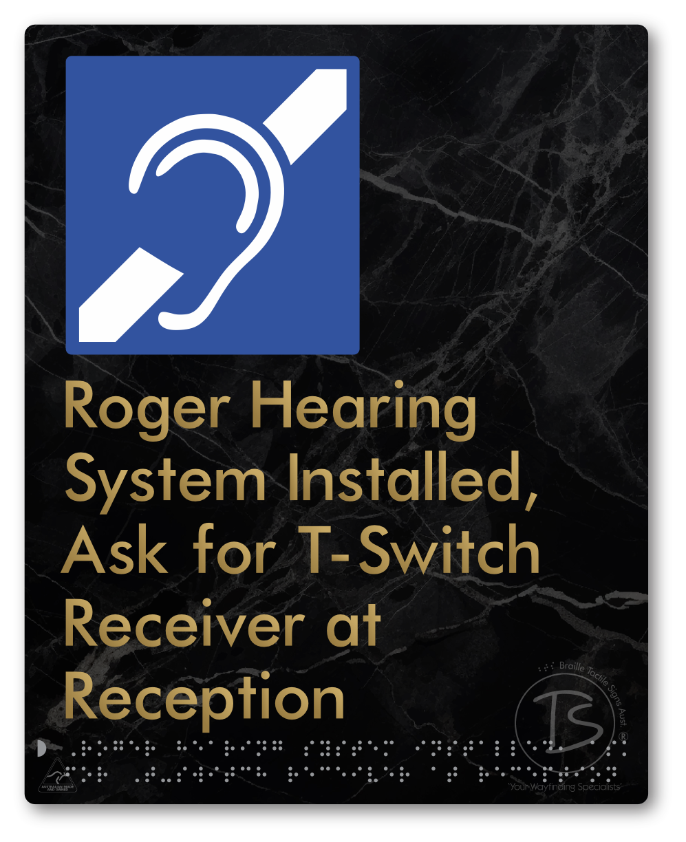 Roger Hearing System Installed, Ask For T-Switch Receiver at Reception