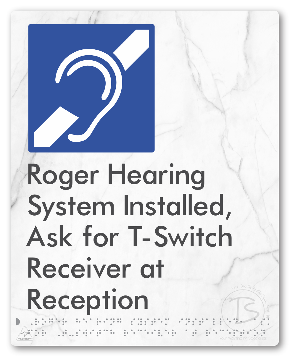 Roger Hearing System Installed, Ask For T-Switch Receiver at Reception