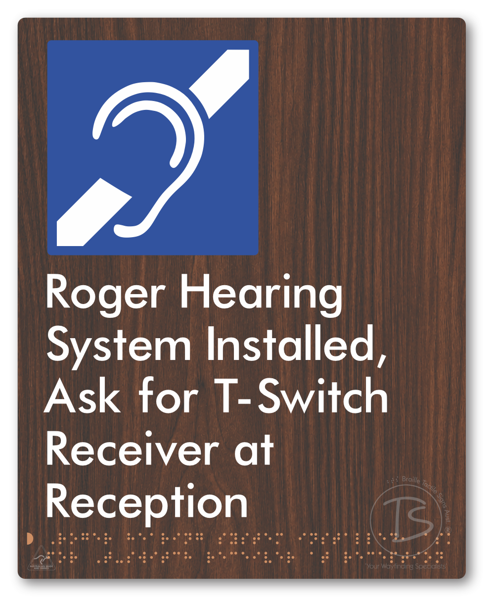 Roger Hearing System Installed, Ask For T-Switch Receiver at Reception
