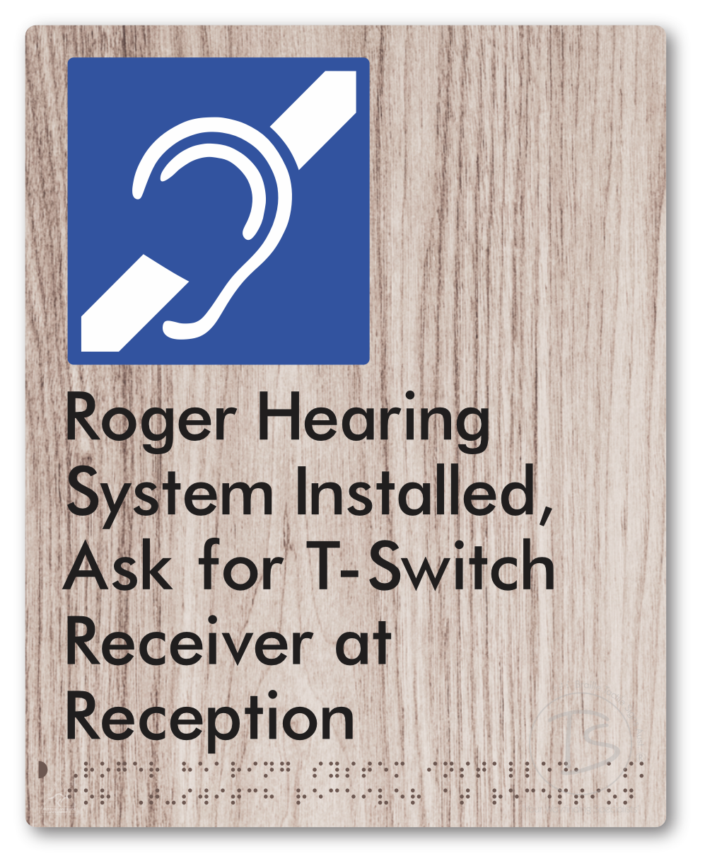Roger Hearing System Installed, Ask For T-Switch Receiver at Reception