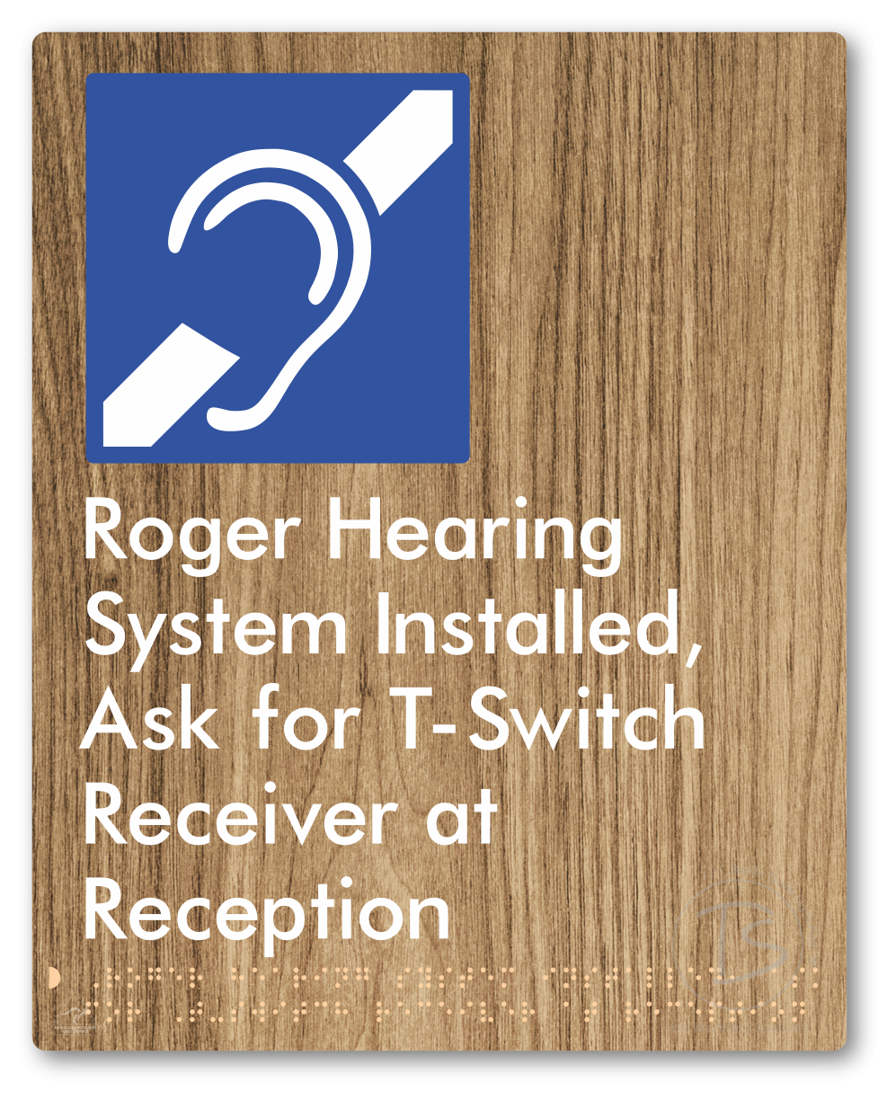 Roger Hearing System Installed, Ask For T-Switch Receiver at Reception