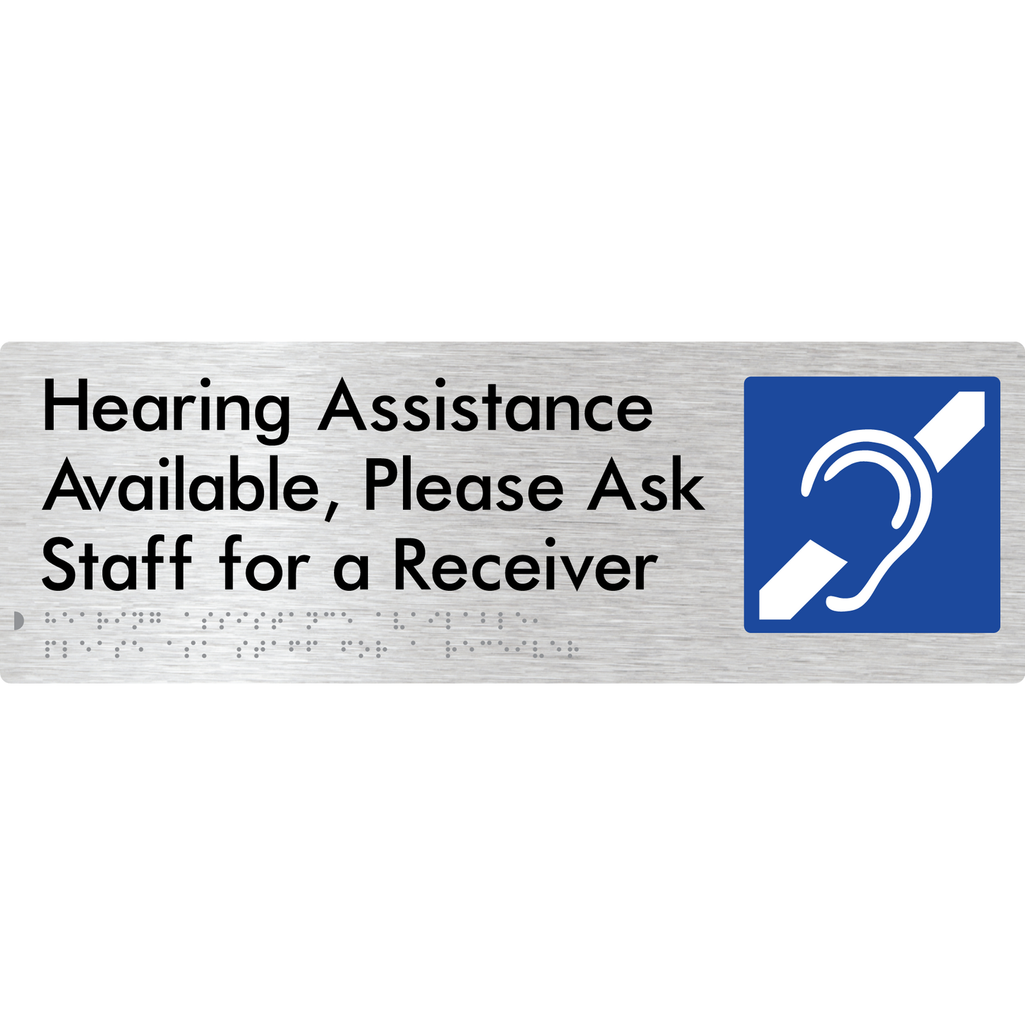 Hearing Assistance Available, Please Ask Staff for a Receiver - Braille Tactile Signs Aust.