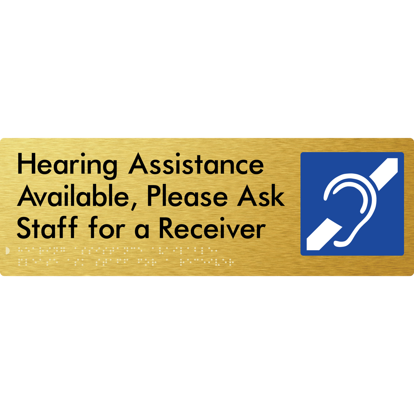 Hearing Assistance Available, Please Ask Staff for a Receiver - Braille Tactile Signs Aust.