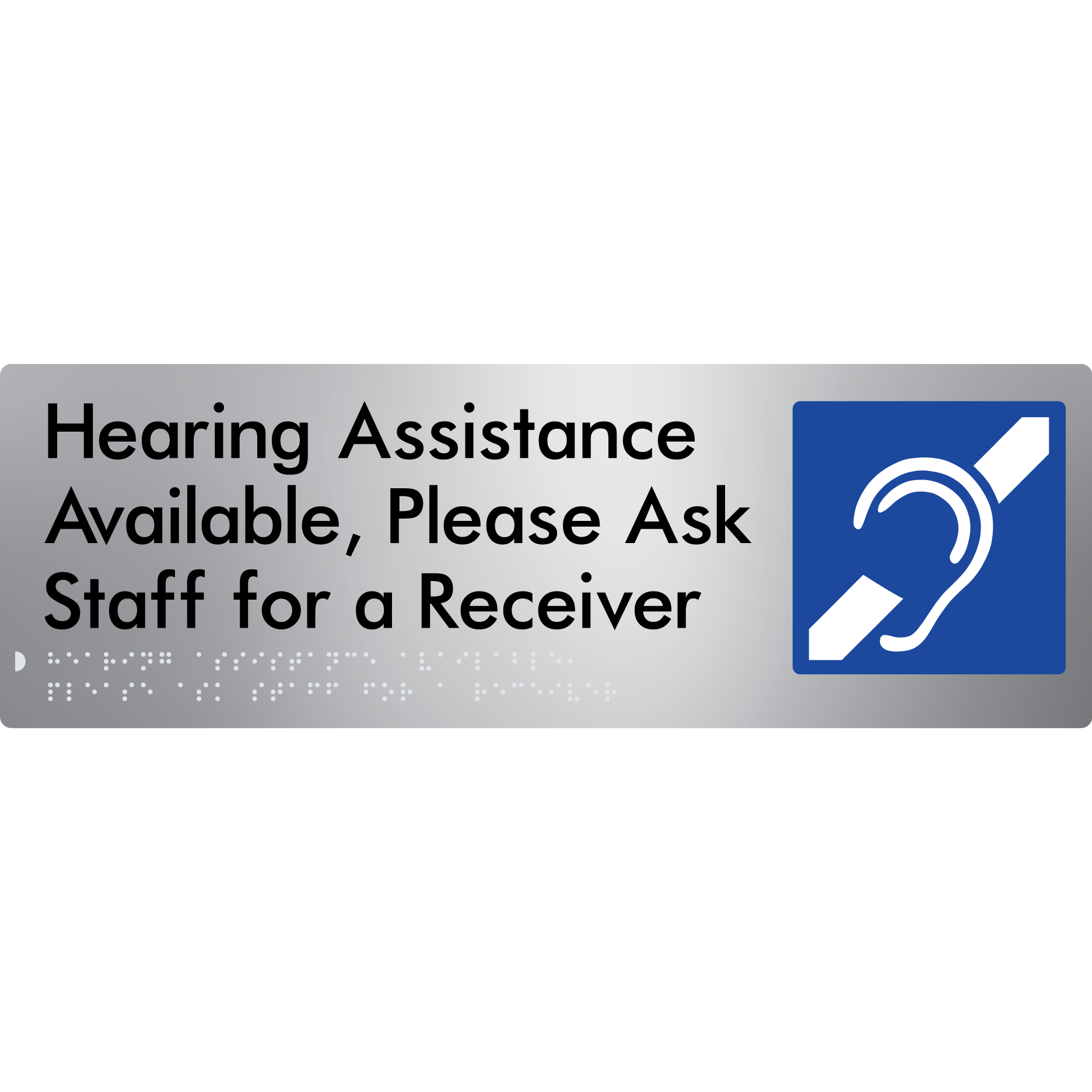Hearing Assistance Available, Please Ask Staff for a Receiver - Braille Tactile Signs Aust.