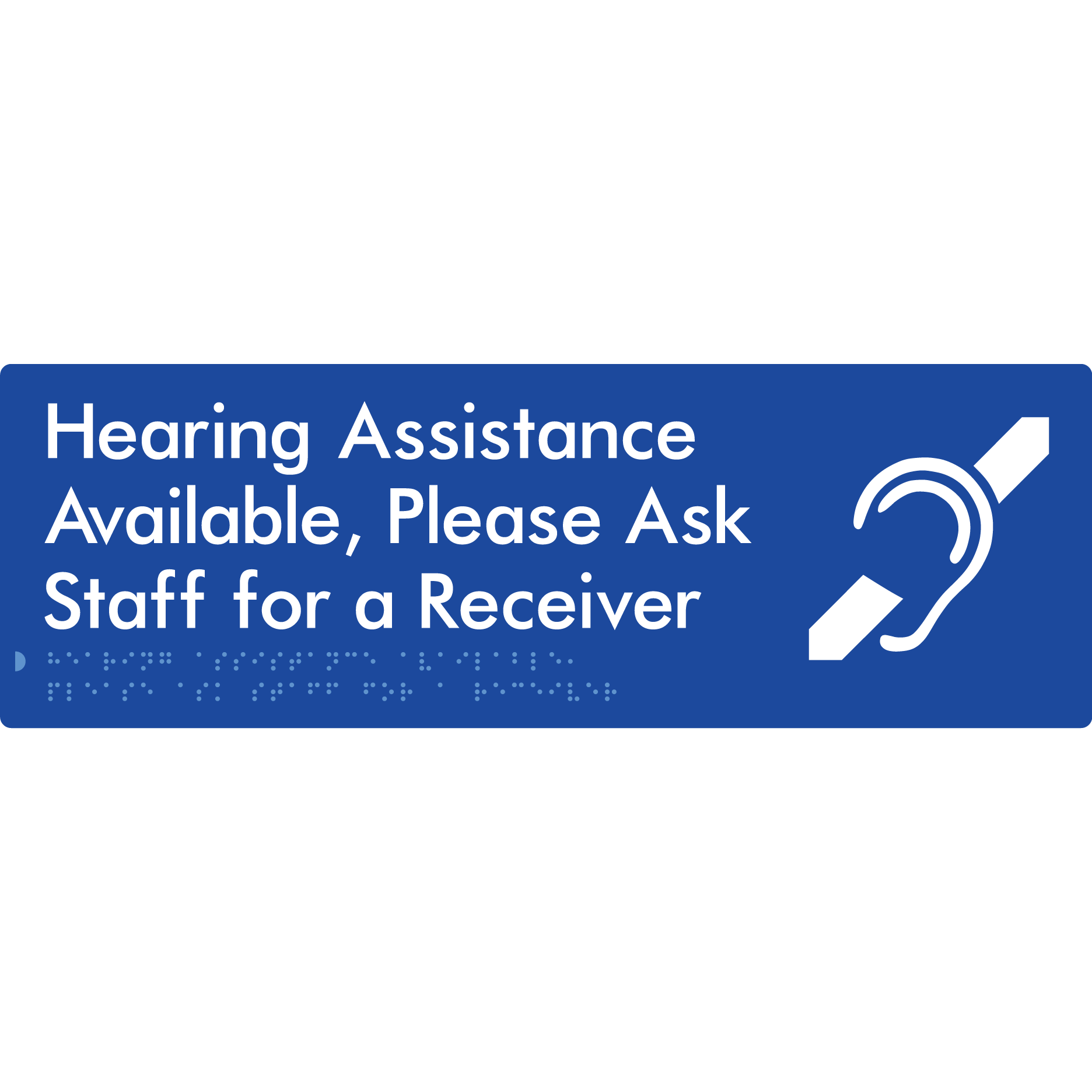 Hearing Assistance Available, Please Ask Staff for a Receiver