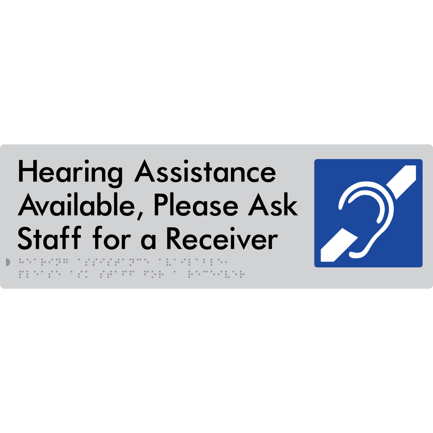 Hearing Assistance Available, Please Ask Staff for a Receiver - Braille Tactile Signs Aust.