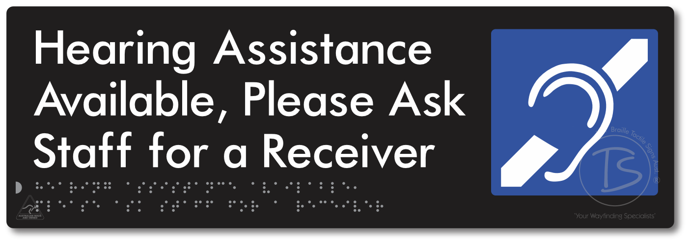 Hearing Assistance Available, Please Ask Staff for a Receiver