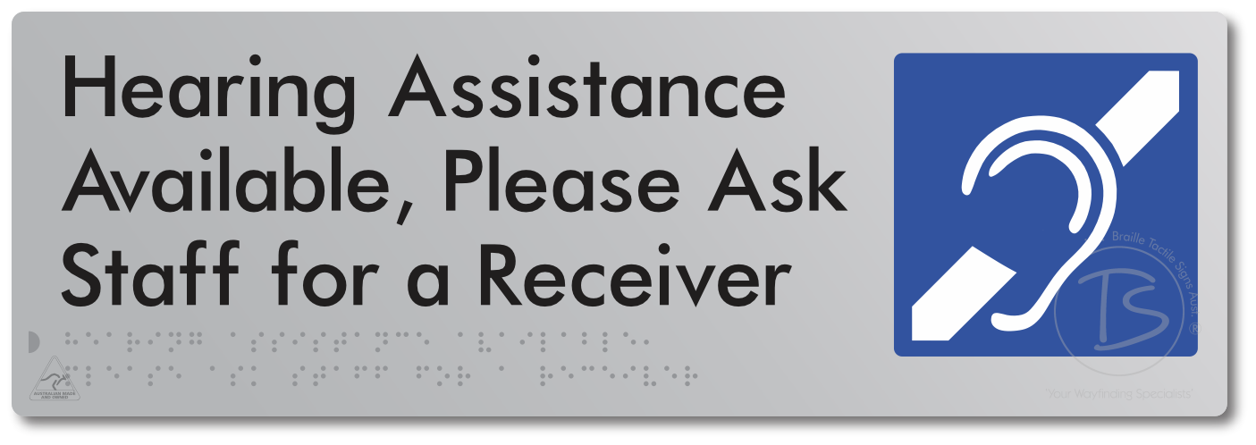 Hearing Assistance Available, Please Ask Staff for a Receiver