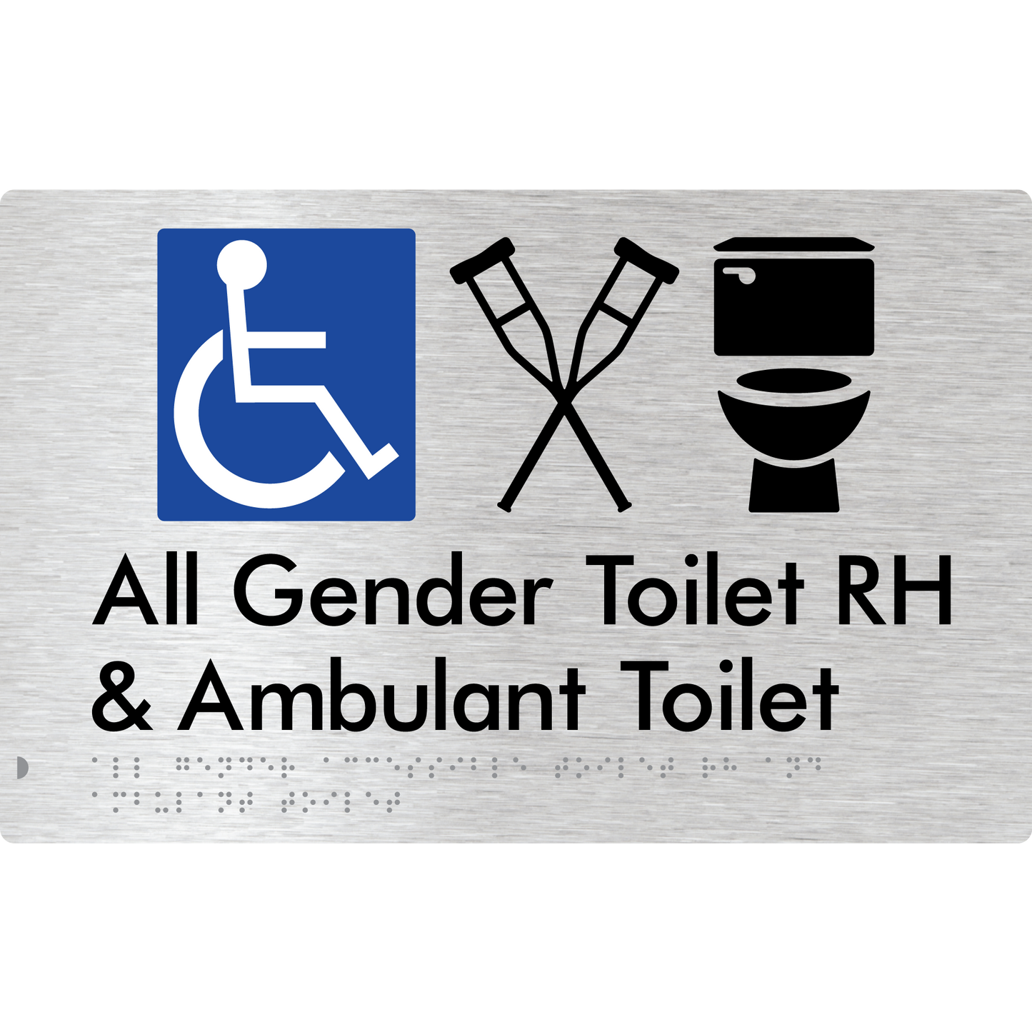 All Gender Accessible Toilet LH or RH & Ambulant Toilet - Braille Tactile Signs Aust.