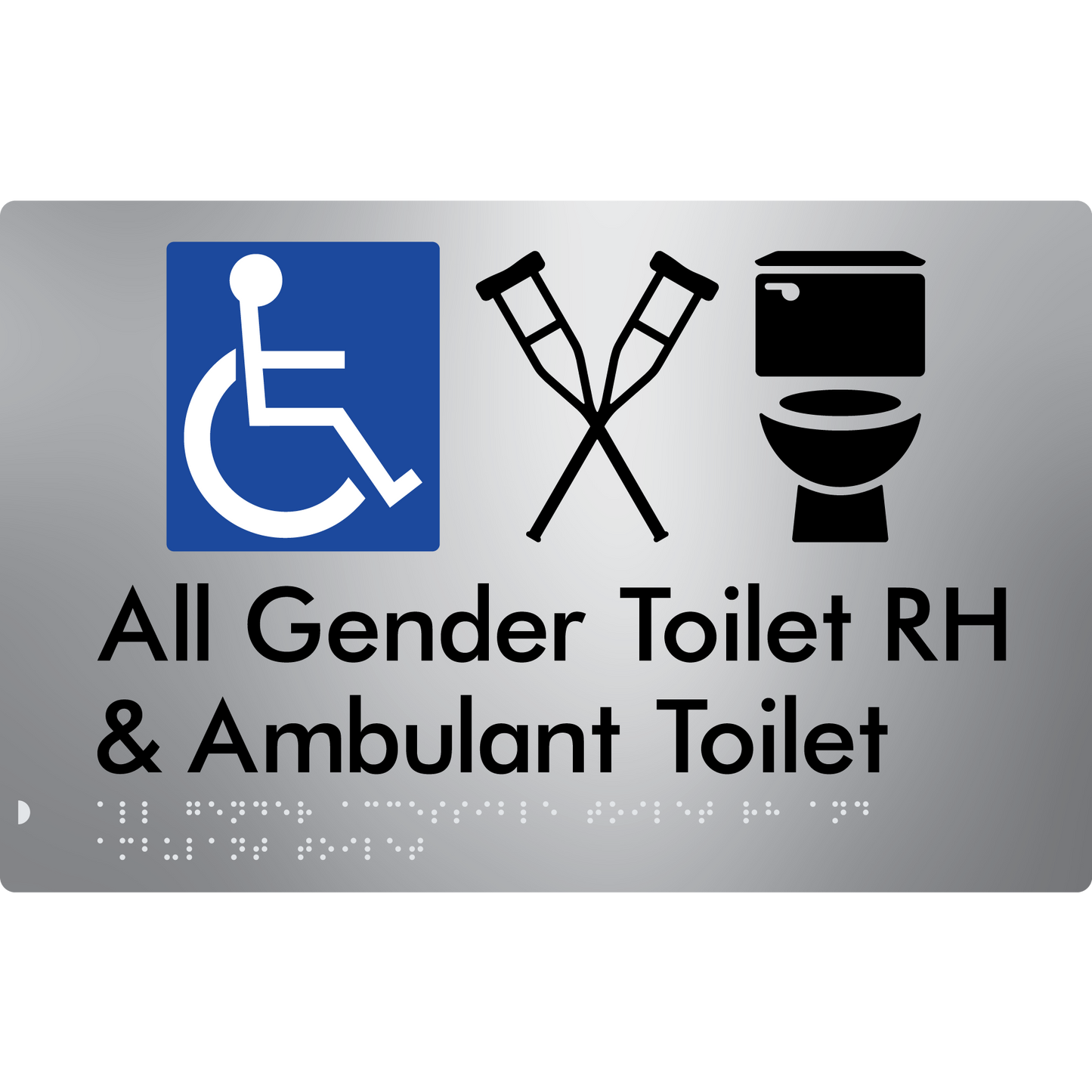 All Gender Accessible Toilet LH or RH & Ambulant Toilet - Braille Tactile Signs Aust.