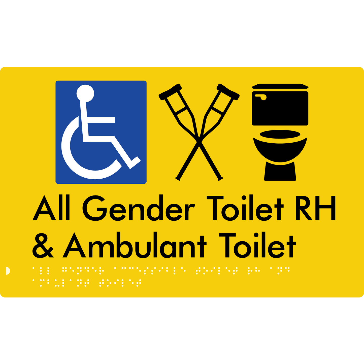 All Gender Accessible Toilet LH or RH & Ambulant Toilet - Braille Tactile Signs Aust.