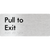 Pull To Exit