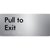 Pull To Exit