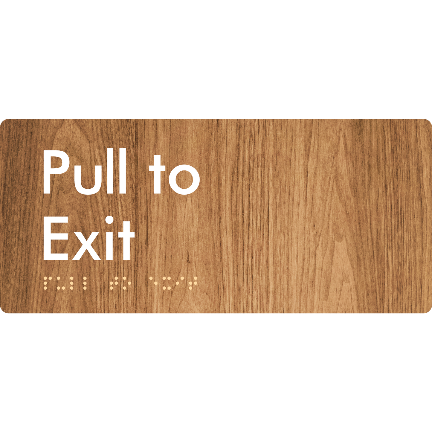 Pull To Exit - Braille Tactile Signs Aust.