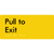 Pull To Exit