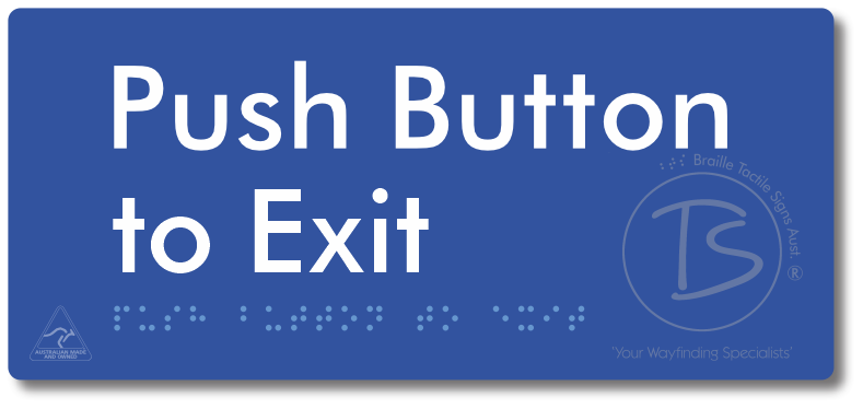 Push Button to Exit