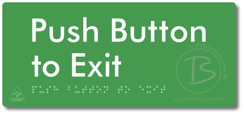 Push Button to Exit