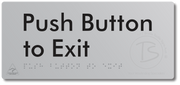 Push Button to Exit
