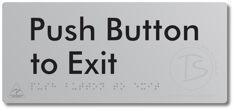 Push Button to Exit
