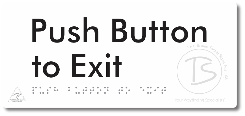 Push Button to Exit