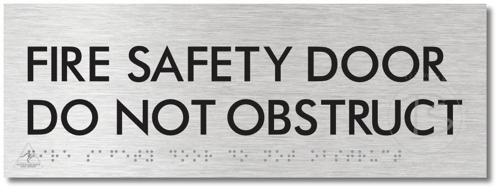 FIRE SAFETY DOOR DO NOT OBSTRUCT