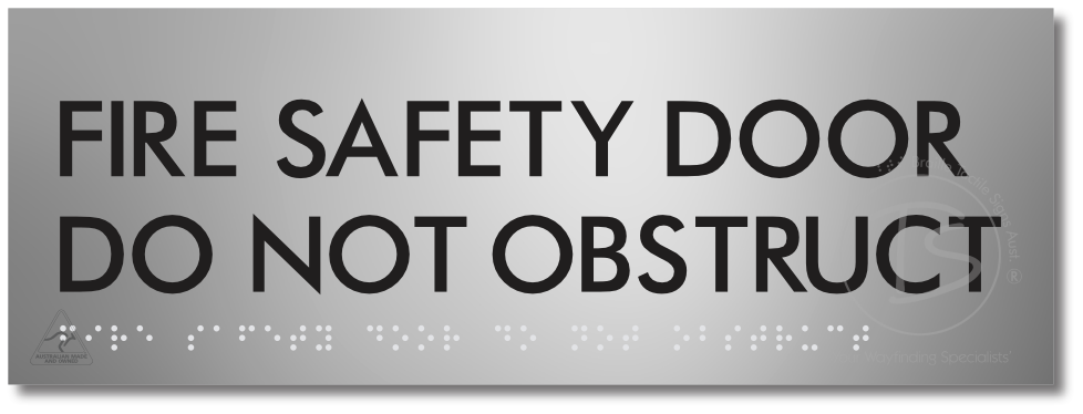 FIRE SAFETY DOOR DO NOT OBSTRUCT