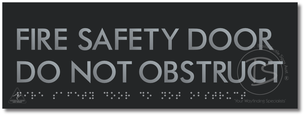 FIRE SAFETY DOOR DO NOT OBSTRUCT