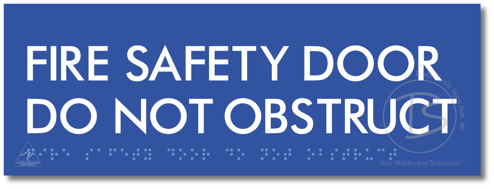 FIRE SAFETY DOOR DO NOT OBSTRUCT