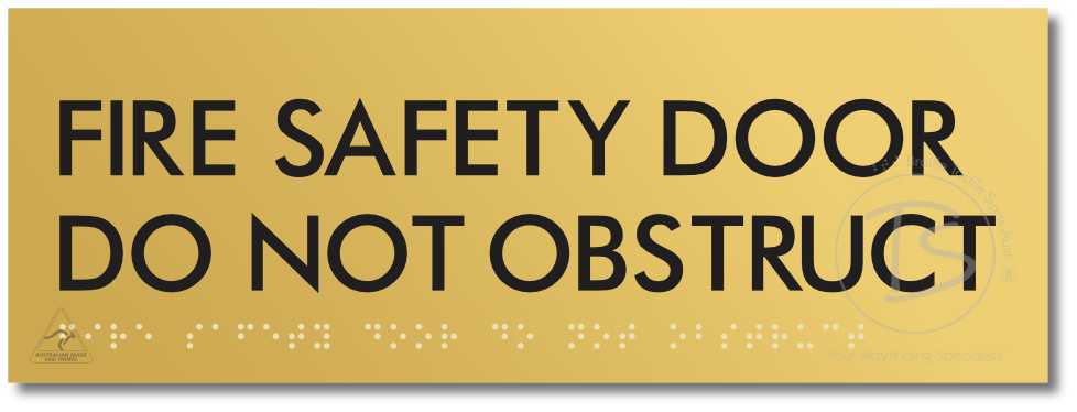 FIRE SAFETY DOOR DO NOT OBSTRUCT