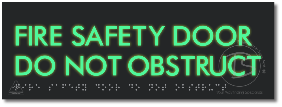 FIRE SAFETY DOOR DO NOT OBSTRUCT