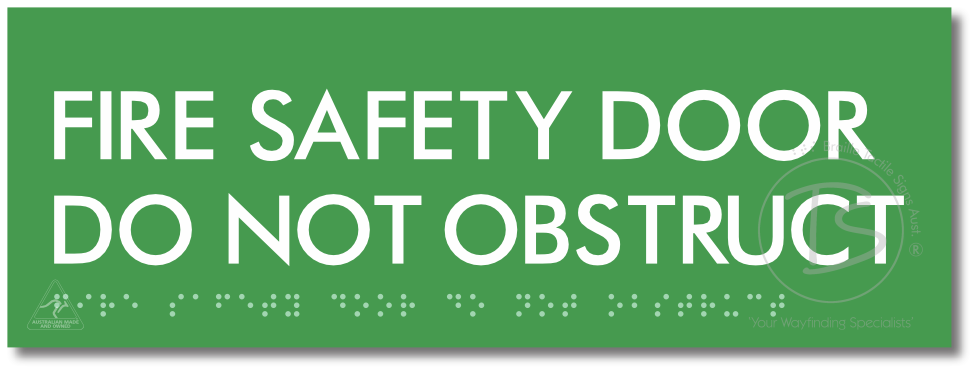 FIRE SAFETY DOOR DO NOT OBSTRUCT