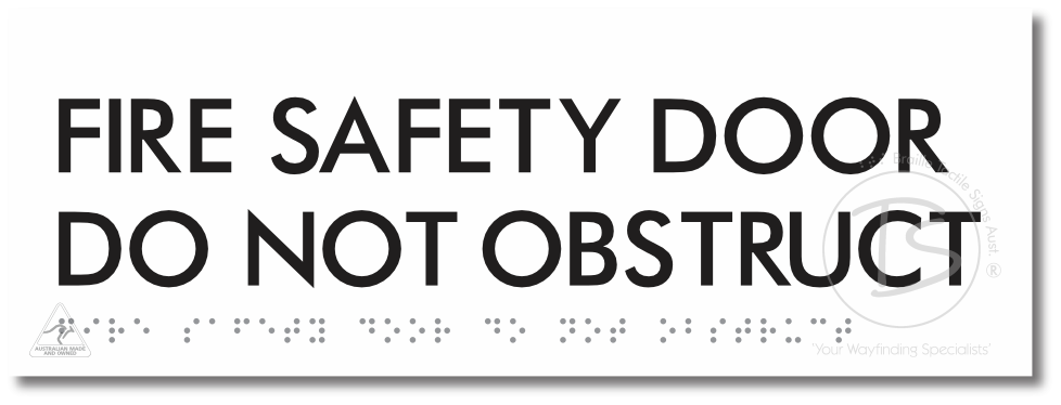 FIRE SAFETY DOOR DO NOT OBSTRUCT