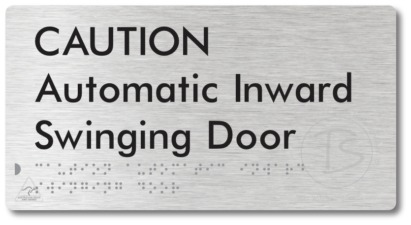 CAUTION Automatic Inward Swinging Door
