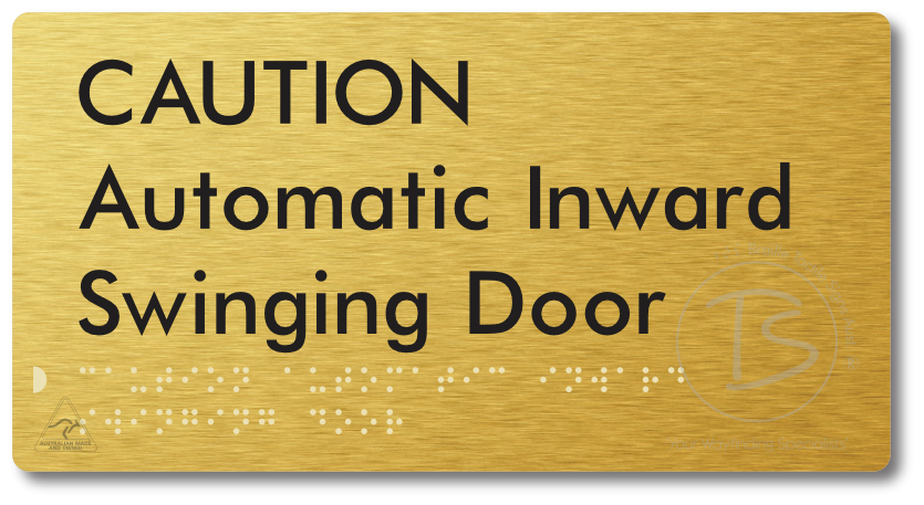 CAUTION Automatic Inward Swinging Door