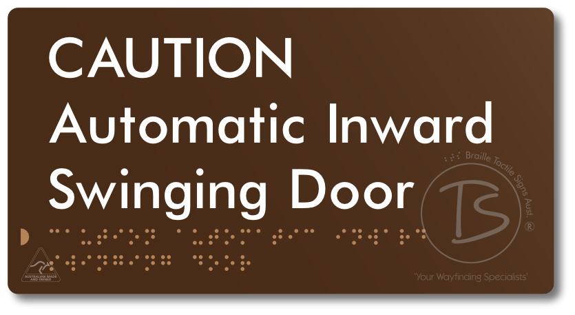 CAUTION Automatic Inward Swinging Door